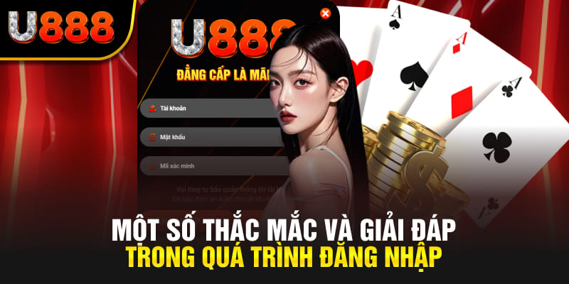 Một số thắc mắc và giải đáp trong quá trình đăng nhập