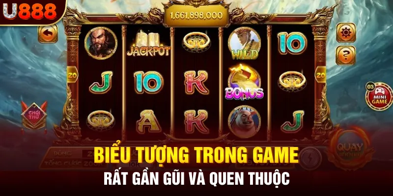 Biểu tượng trong game rất gần gũi và quen thuộc