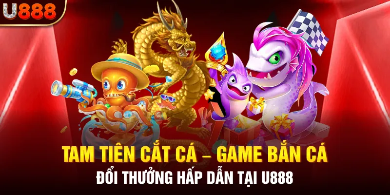 Tam Tiên Cắt Cá